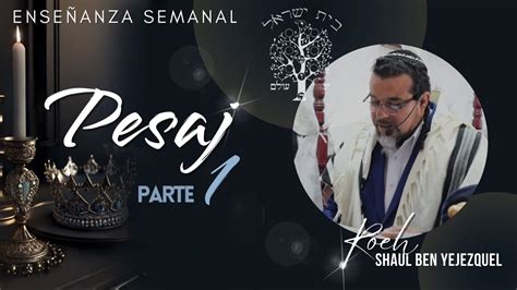 Preguntas y respuestas de Pésaj 2024 Yesod Olam Beit Yisrael México