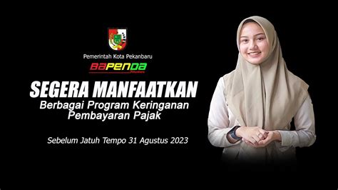 Program Keringanan Pembayaran Pajak Bapenda Kota Pekanbaru YouTube