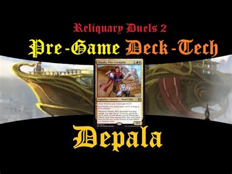 Pre Game Deck Tech Depala Pilot Exemplar Dwarves With Weapons