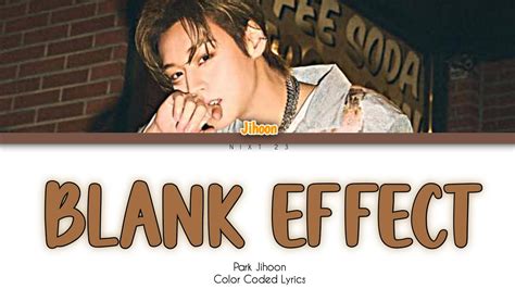 Park Jihoon Blank Effect Color Coded Lyrics Youtube