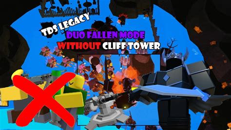 Duo Fallen Mode Without Any Cliff Tower Roblox TDS Legacy YouTube