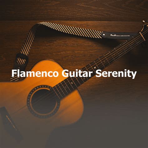 Flamenco Guitar Serenity Album By Guitarras Flamencas Spotify