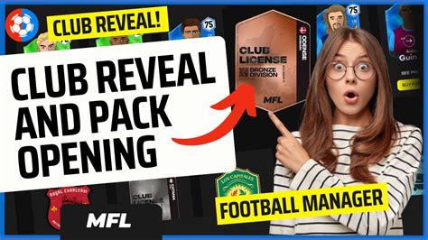 Mfl Football Manager Club Reveal And Player Pack Opening Unveiled