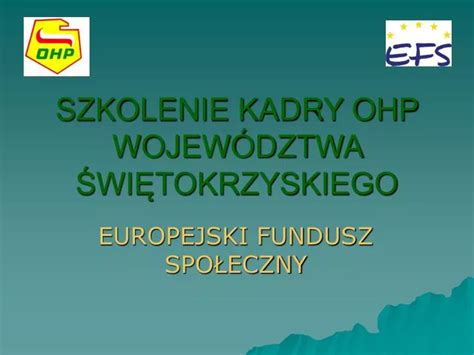 Ppt Szkolenie Kadry Ohp Wojew Dztwa Wi Tokrzyskiego Powerpoint