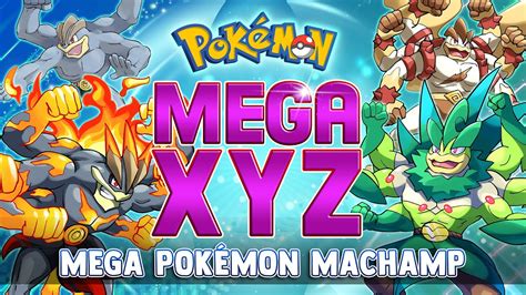 Full Gen 1 Mega Pokémon Machamp Mega Evolutions X Y Z Youtube