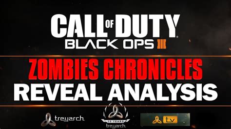 Call Of Duty Black Ops Zombies Chronicles Reveal Breakdown And