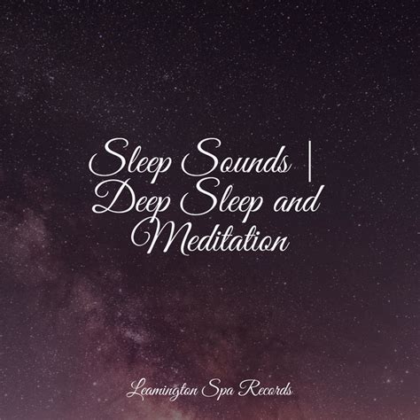 Sleep Sounds Deep Sleep And Meditation Album By Yoga Soul Spotify