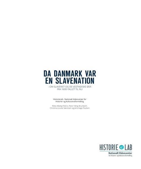 Da Danmark var en slavenation om slaveriet og de vestindiske øer fra