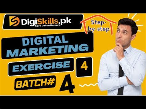 Digital Marketing Exercise No Digiskills Batch Youtube