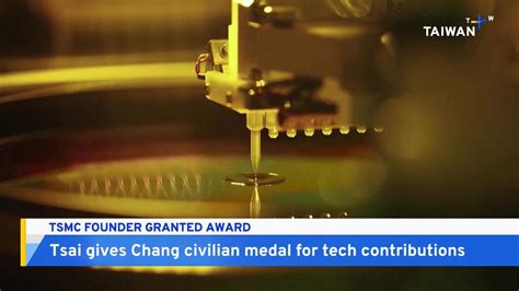 TSMC Founder Morris Chang Receives Civilian Medal for Tech ...