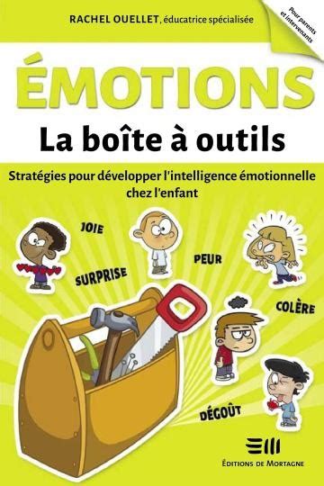 Émotions La boîte à outils Stratégies pour développer l