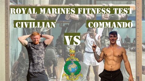 Royal Marine Vs Civilian Royal Marines Fitness Tests Youtube