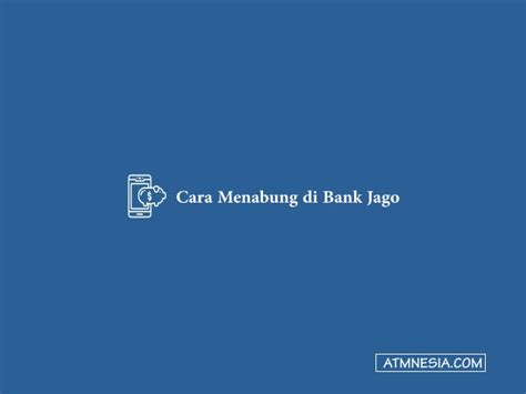 Cara Transfer Ke Bank Jago Dari Bri Dan Bca Gratis Atmnesia