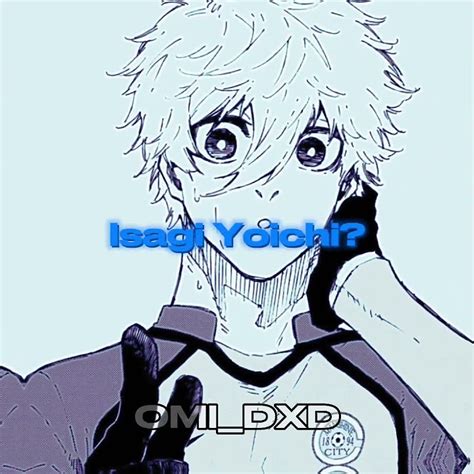 Sae Itoshiandisagi Yoichi Blue Lock Edit Animeanimeeditmanga