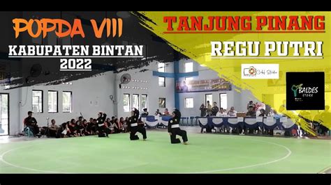 PENCAK SILAT REGU PUTRI TANJUNG PINANG POPDA VIII KABUPATEN BINTAN