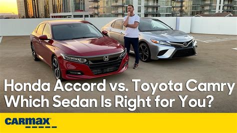 Honda Accord Vs Toyota Camry Midsize Sedan Comparison Which Sedan Is Right For You Youtube