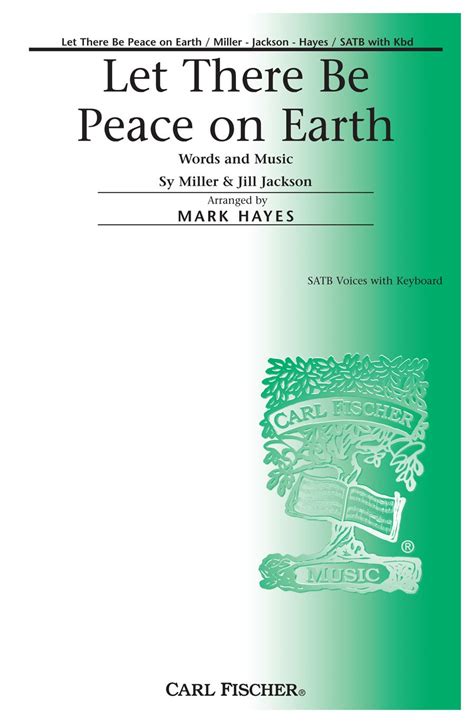 Let There Be Peace on Earth (SATB ) arr. Mar | J.W. Pepper Sheet Music