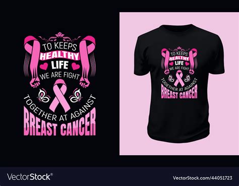 Breast Cancer Awareness T Shirt Design For Print Vector Image