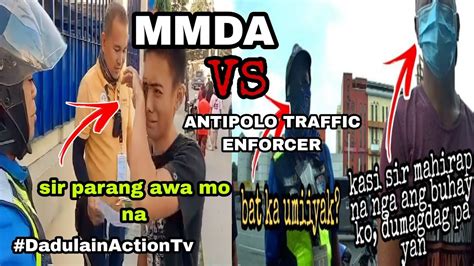 Mmda At Antipolo Enforcer Kayo Na Ang Bahalang Humusga Youtube