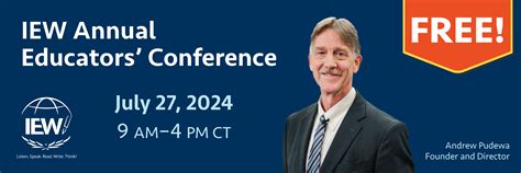 IEW Annual Educators’ Conference 2024