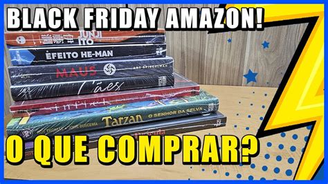 O QUE COMPRAR NA BLACK FRIDAY DA AMAZON YouTube