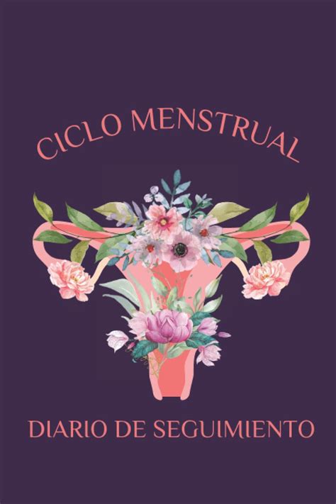 Diario De Seguimiento Del Ciclo Menstrual Diario De Seguimiento Del