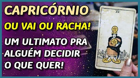 CapricÓrnio ♑️ Ou Vai Ou Racha ⚡️💥 Ultimato 🔥 Colocando AlguÉm