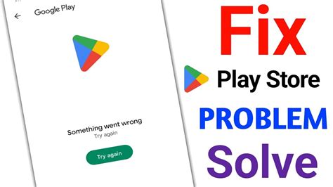 How To Fix Play Store Something Went Wrong Problem Something Went