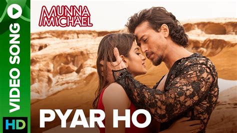 Pyar Ho Video Song Munna Michael Tiger Shroff Nidhhi Agerwal