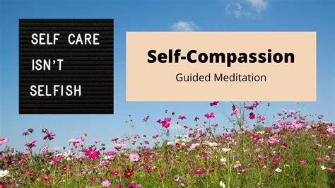 Self Compassion Guided Meditation Youtube