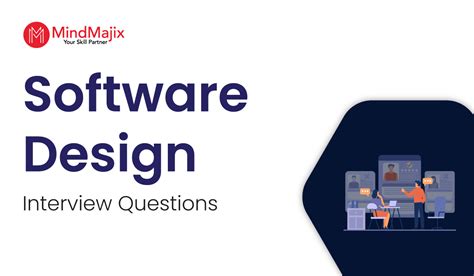 Top 40 Software Design Interview Questions And Answers 2025