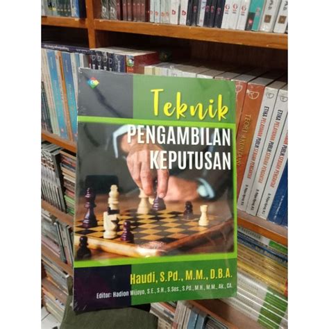 Jual Buku Teknik Pengambilan Keputusan By Haudi Shopee Indonesia