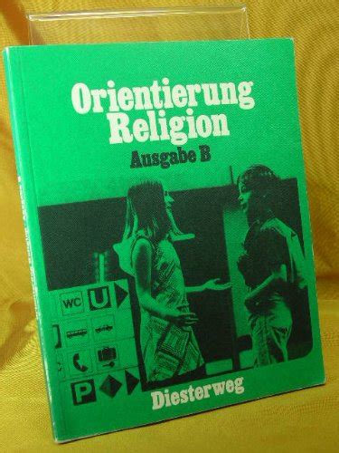 Orientierung Religion Religionsbuch F R Das Schuljahr Amazon