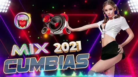 Mix Cumbias Bailables Vol Para Bailar Hasta El Amanecer Con Las