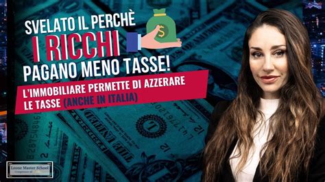 Svelato Il Perch I Ricchi Pagano Meno Tasse Limmobiliare Azzera Le