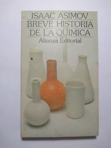 Breve Historia De La Química Isaac Asimov MercadoLibre