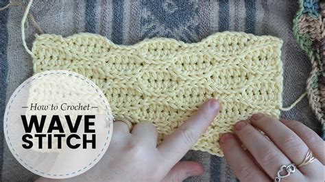 Crochet Wave Stitch Youtube