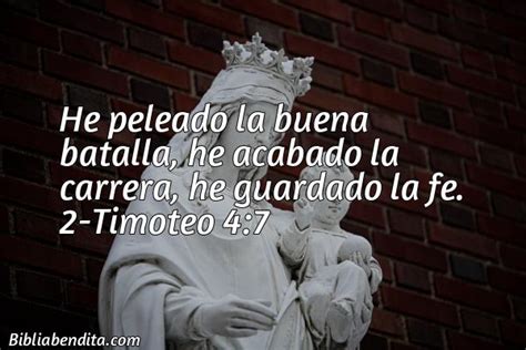 Explicación 2 Timoteo 4 7 He peleado la buena batalla he acabado la