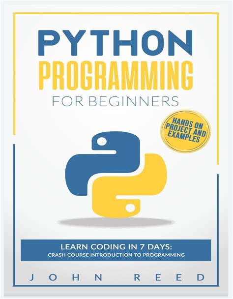 Python Programming For Beginners Learn Coding In 7 Days Crash Course