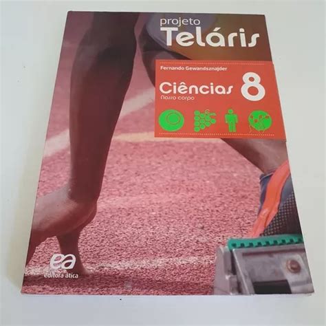 Livro Projeto Teláris Ciências Ensino Fundamental 2 Fernando