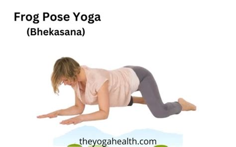 Frog Pose Yoga Benefits, Steps, Variations - TheYogaHealth