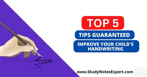 Top 5 Tips Guaranteed To Improve Your Childs Handwriting