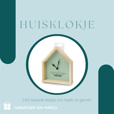 Huisklok Archieven Creatief En Kado Kado Traktatie Shop