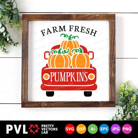 Pumpkin Truck Svg Farm Fresh Pumpkins Svg Fall Cut Files Etsy