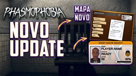 UPDATE EM PHASMOPHOBIA Novo Mapa Lobby Cards E MAIS YouTube