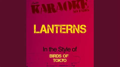 Lanterns In The Style Of Birds Of Tokyo Karaoke Version Youtube