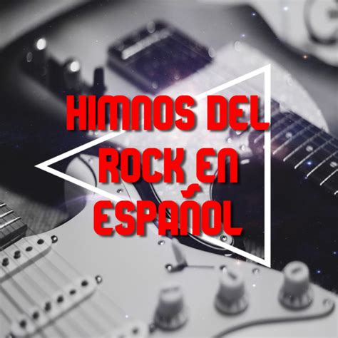 Himnos del rock en español Compilation by Various Artists Spotify