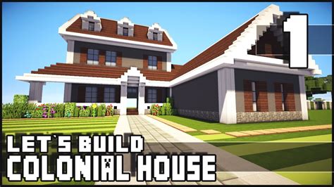 Minecraft Lets Build Colonial House Part Youtube