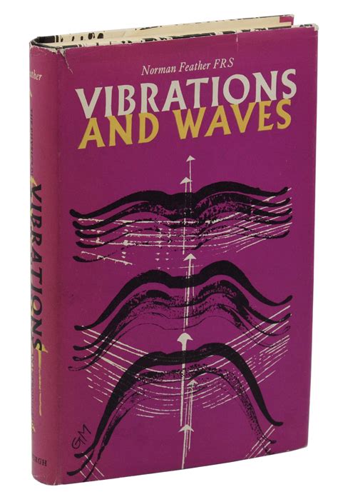 An Introduction To The Physics Of Vibrations And Waves By Feather