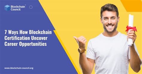 7 Ways How Blockchain Certification Uncover Career Opportunities Blockchain Council